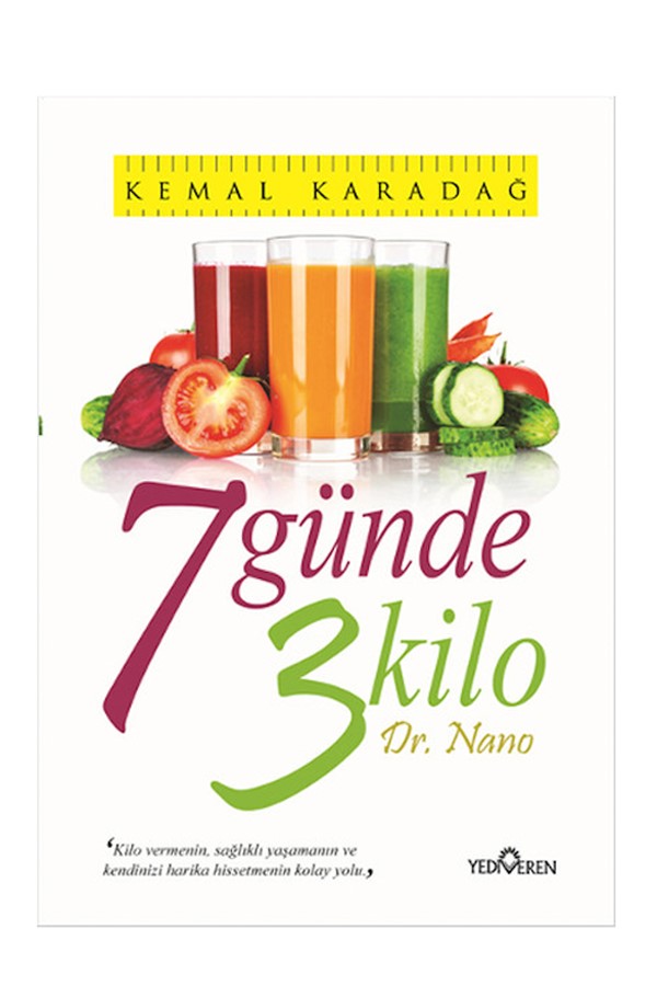 7 Günde 3 Kilo Kemal Karadağ - Kemal Karadağ 7 Günde 3 Kilo Kemal Karadağ - Kemal Karadağ
