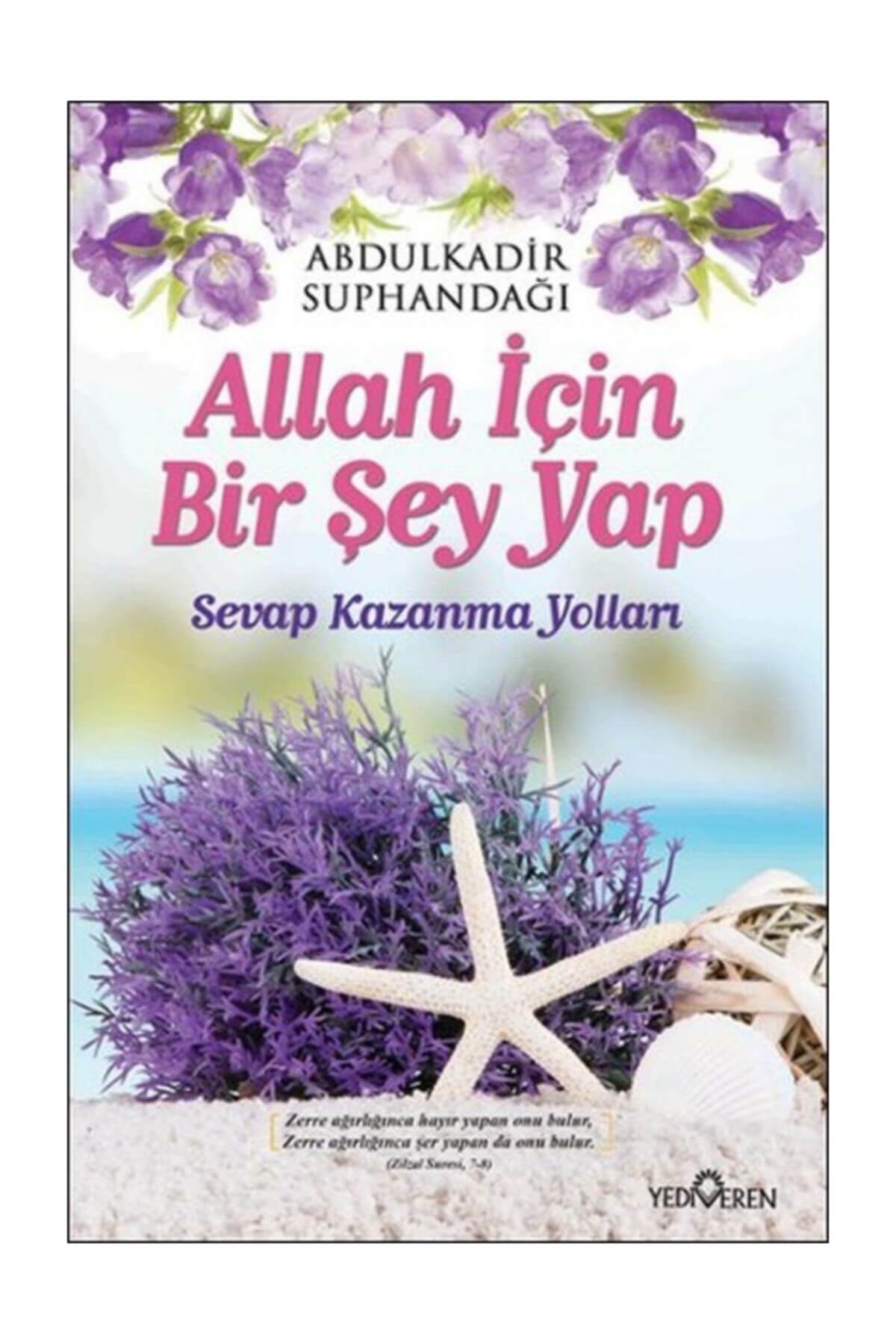 Allah İçin Bir Şey Yap Abdulkadir Suphandağı Allah İçin Bir Şey Yap Abdulkadir Suphandağı