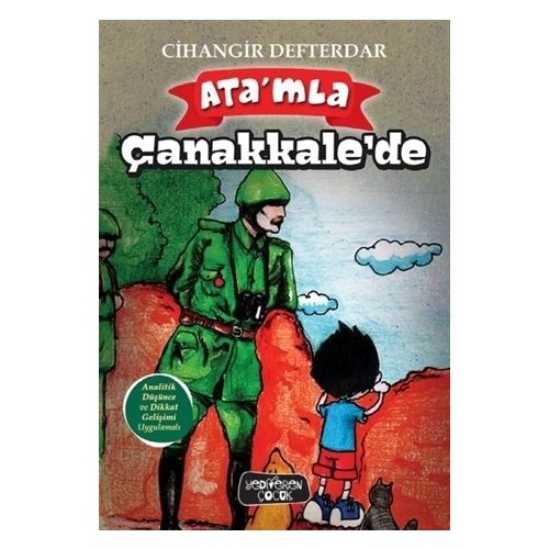 Ata'Mla Çanakkale'De - Çihangir Defterdar Ata'Mla Çanakkale'De - Çihangir Defterdar