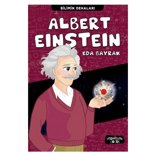 Bilimin Dehaları Albert Einstein - Eda Bayrak - Yediveren Çocuk