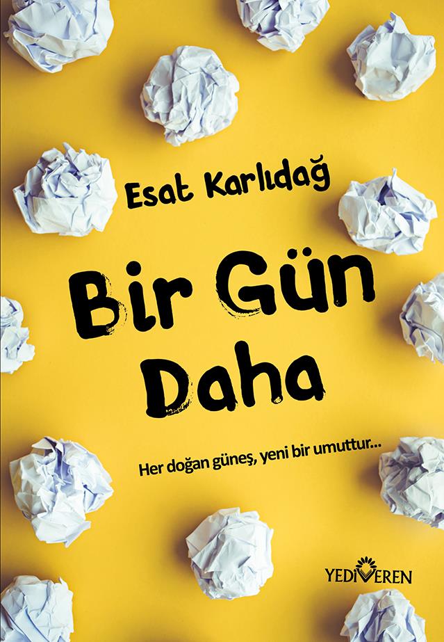 Bir Gün Daha/Esat Karlıdağ/Yediveren Bir Gün Daha/Esat Karlıdağ/Yediveren