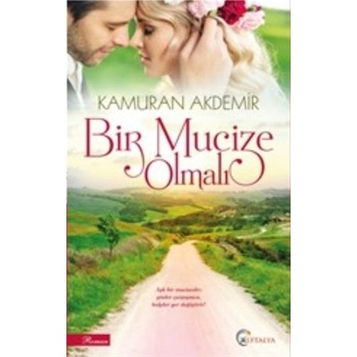 Bir Mucize Olmalı-Kamuran Akdemir Bir Mucize Olmalı-Kamuran Akdemir
