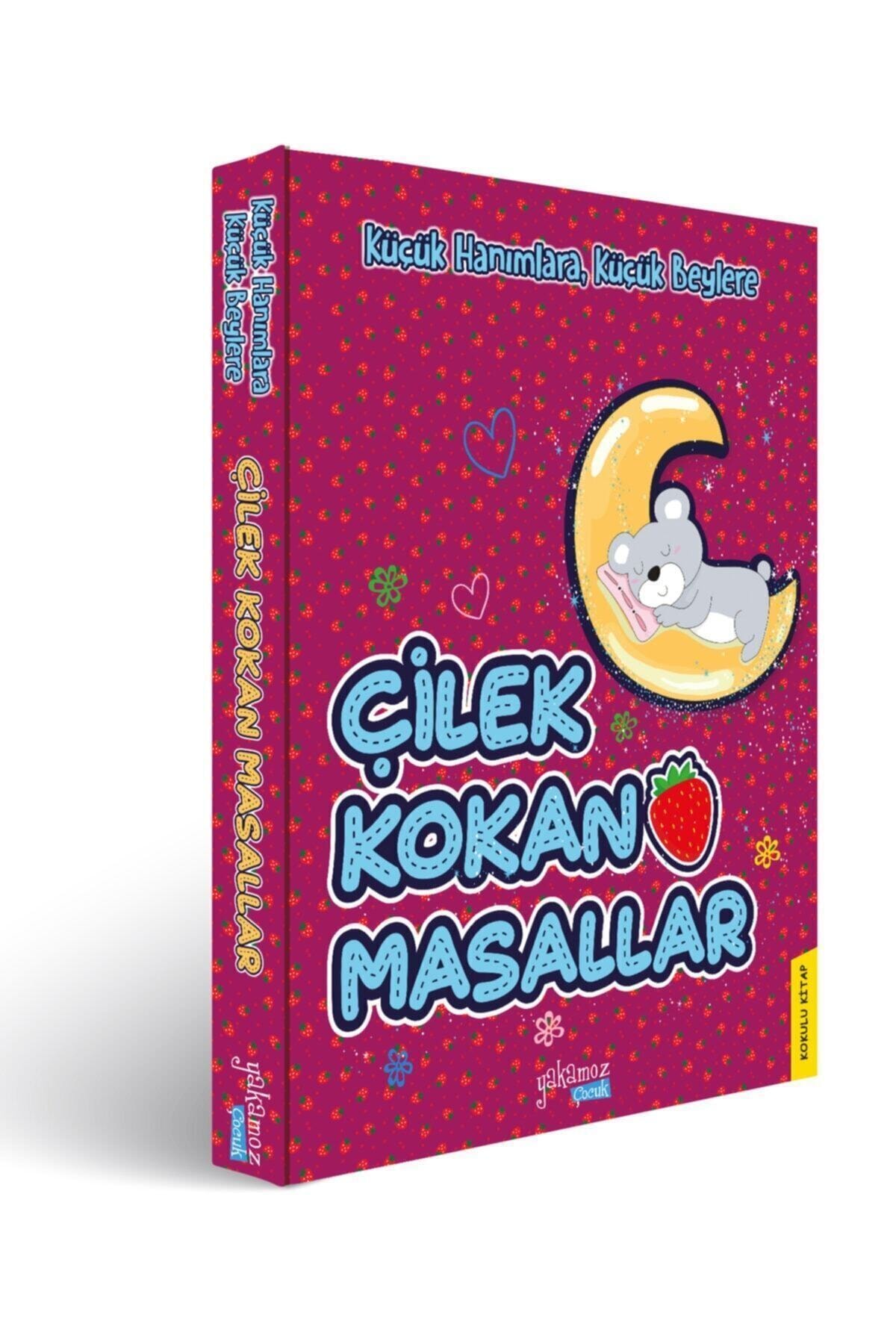 Çilek Kokan Masallar Çilek Kokan Masallar