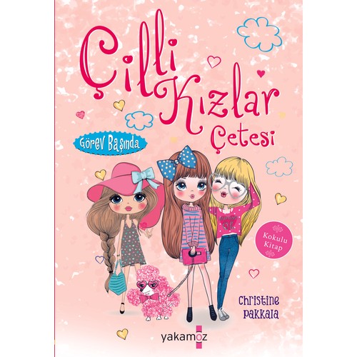Çilli Kızlar Çetesi Görev Başında - Christine Pakkala Çilli Kızlar Çetesi Görev Başında - Christine Pakkala