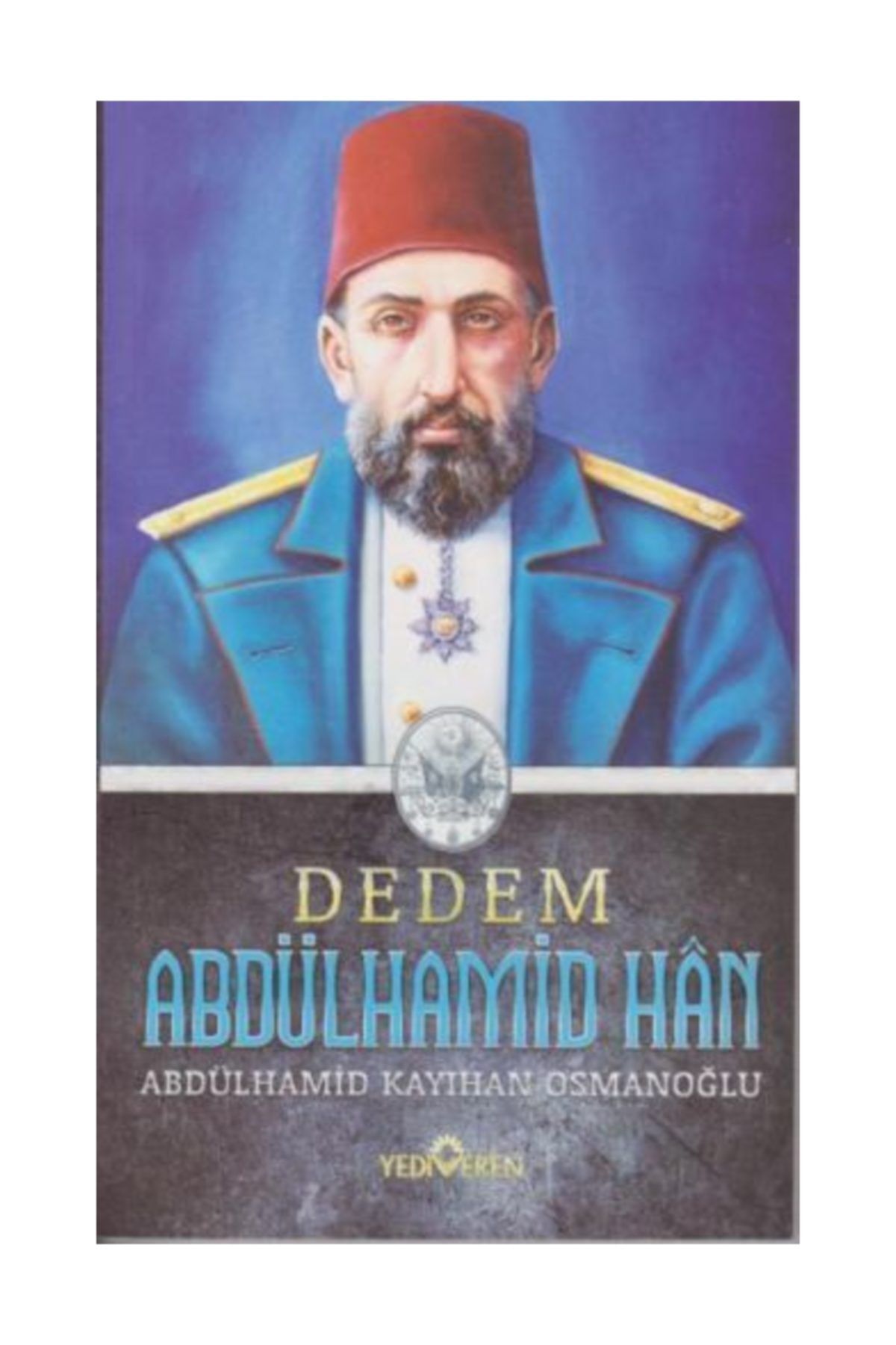 Dedem Abdülhamit Han Dedem Abdülhamit Han