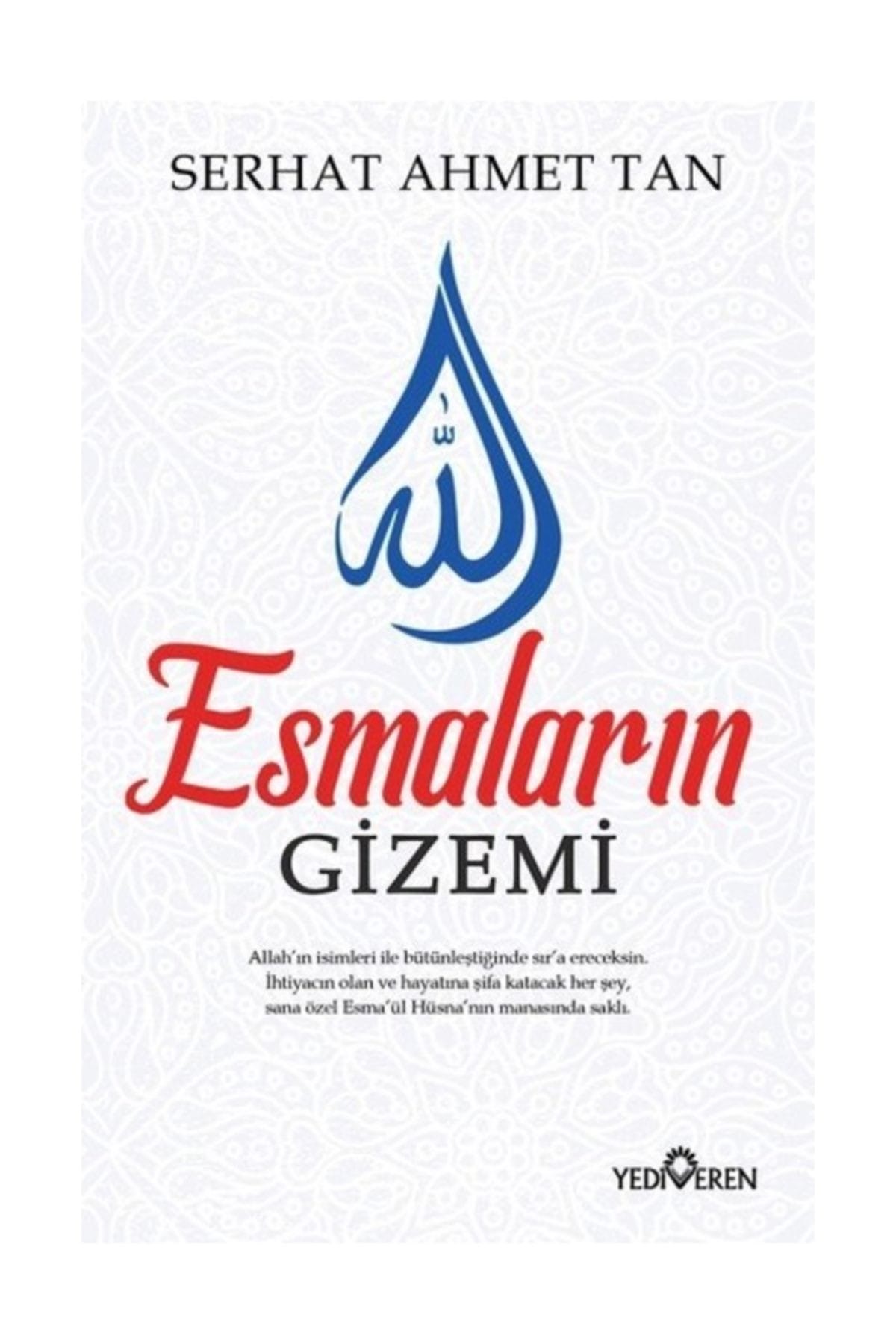 Esmaların Gizemi - Serhat Ahmet Tan Esmaların Gizemi - Serhat Ahmet Tan