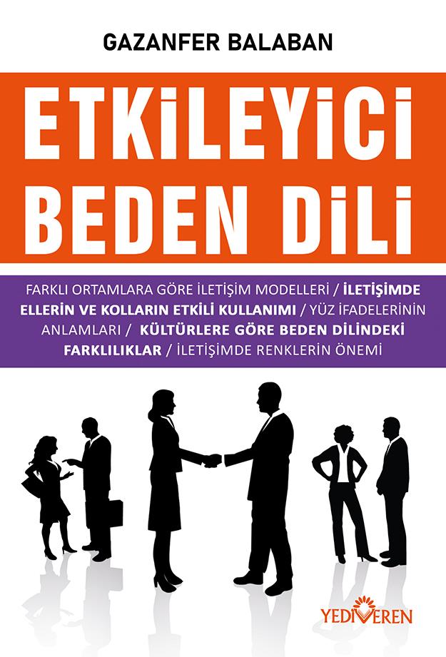 Etkileyici Beden Dili/Gazanfer Balaban/Yediveren Etkileyici Beden Dili/Gazanfer Balaban/Yediveren