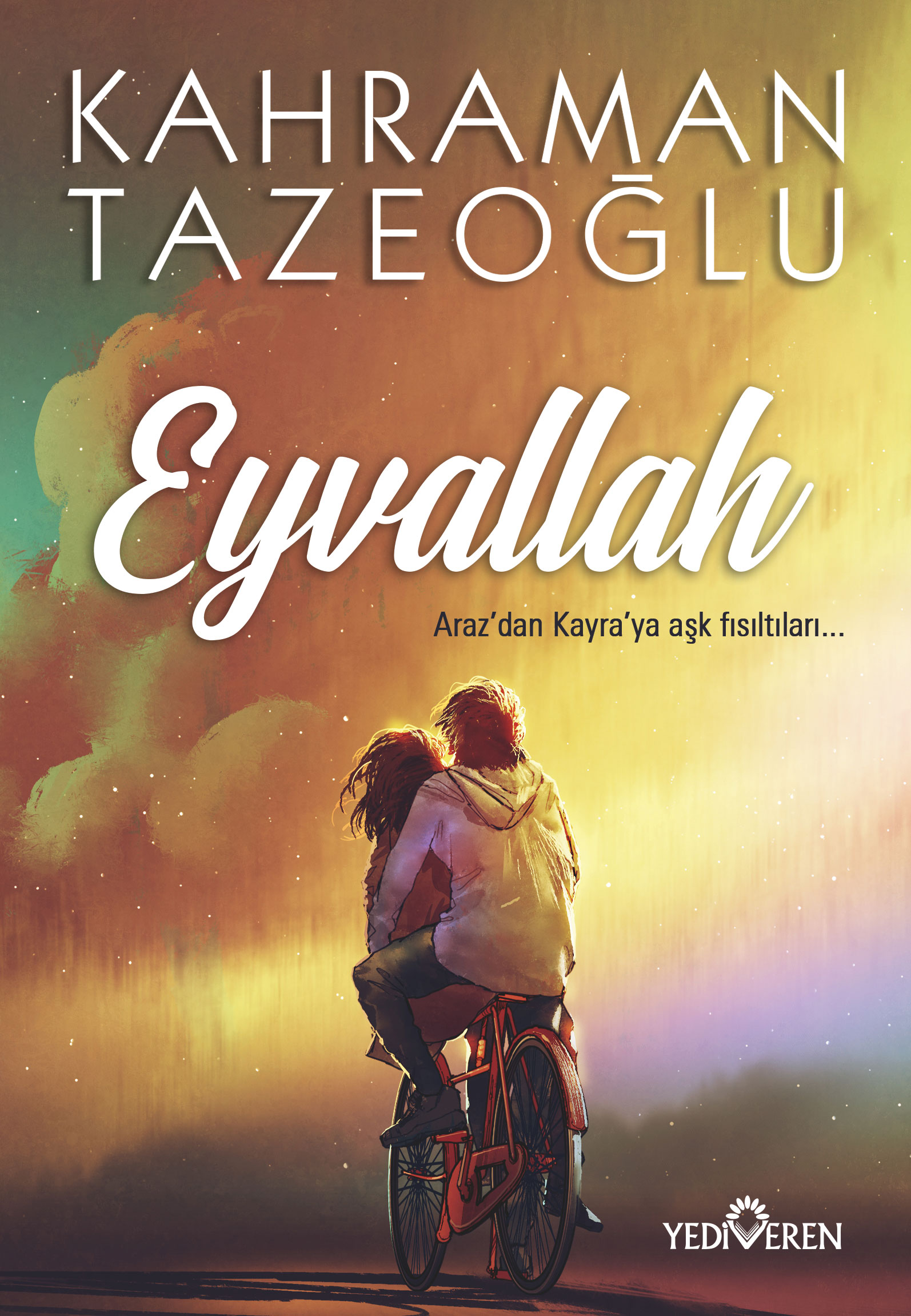 Eyvallah - Kahraman Tazeoğlu - Yediveren Yayınları Eyvallah - Kahraman Tazeoğlu - Yediveren Yayınları