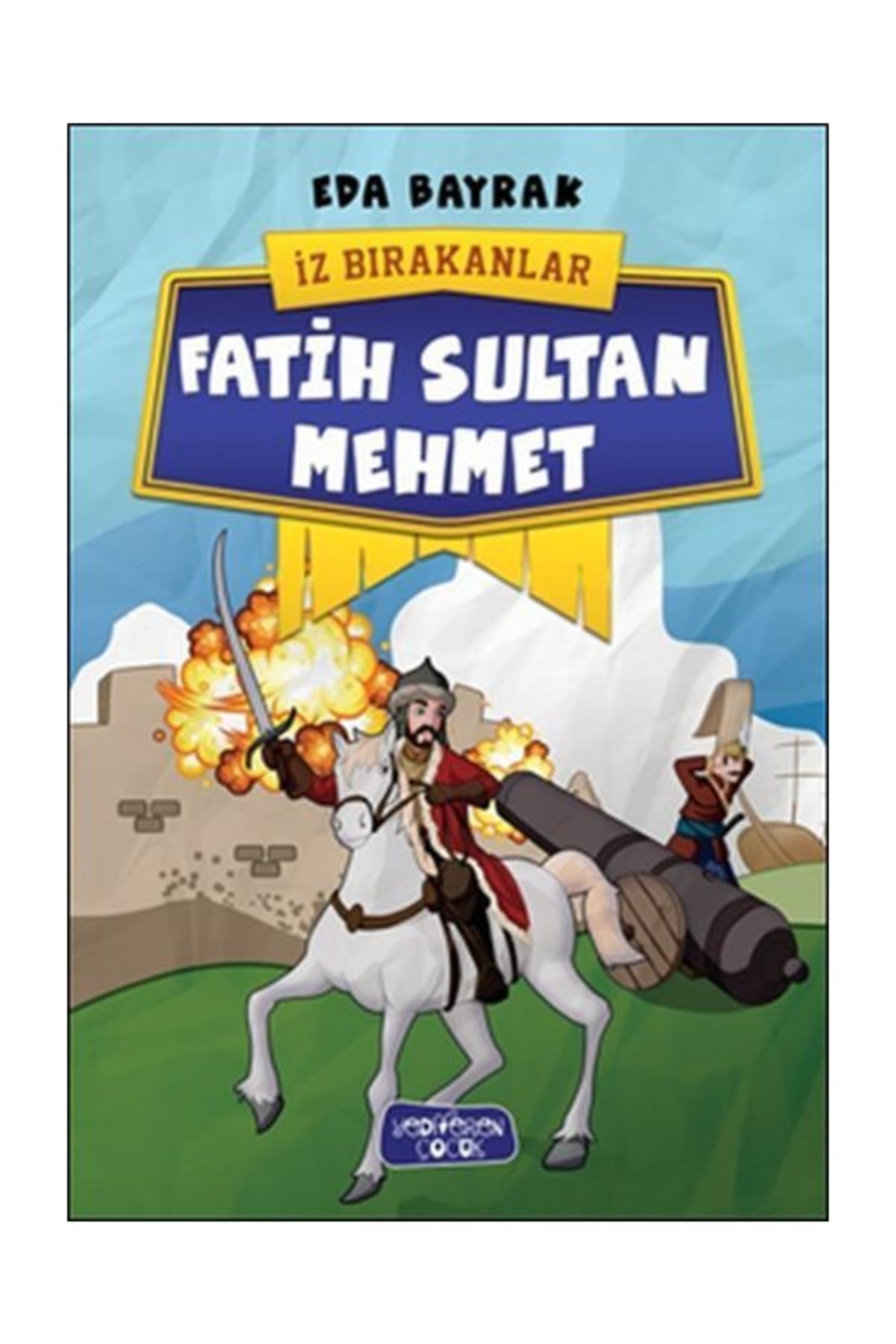 Fatih Sultan Mehmet - İz Bırakanlar - Eda Bayrak Fatih Sultan Mehmet - İz Bırakanlar - Eda Bayrak