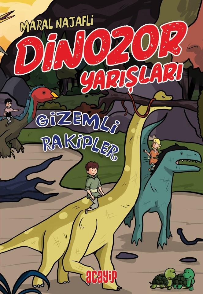 Gizemli Rakipler Dinozor Yarışları - Maral Najafli