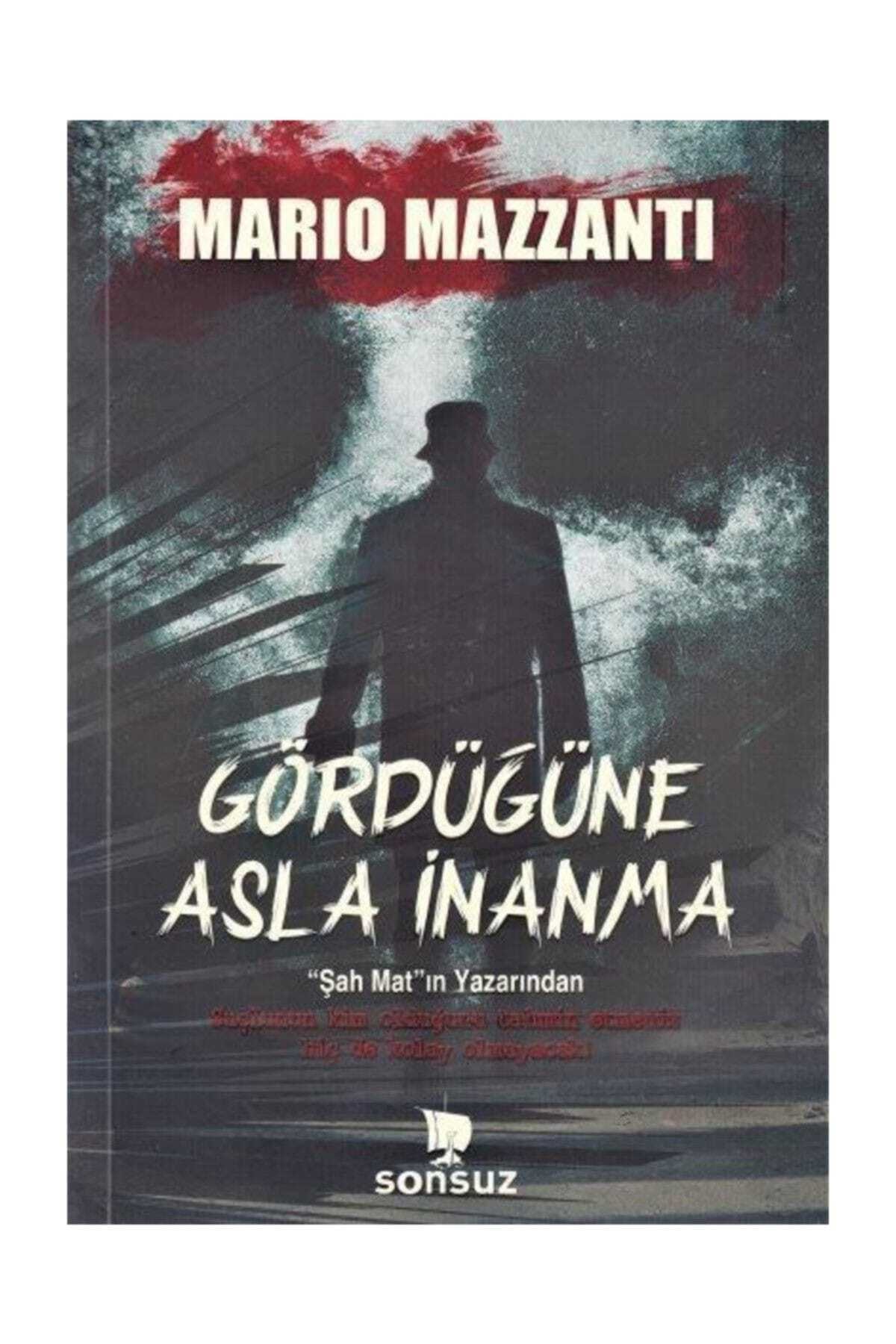 Gördüğüne Asla İnanma Gördüğüne Asla İnanma