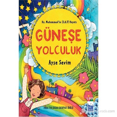 Güneşe Yolculuk-Ayşe Sevim Güneşe Yolculuk-Ayşe Sevim