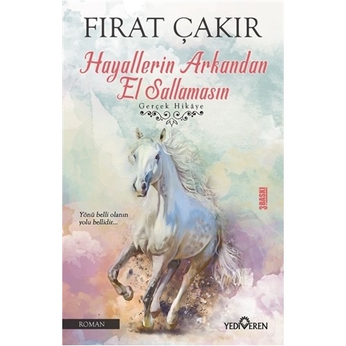 Hayallerin Arkandan El Sallamasın Hayallerin Arkandan El Sallamasın