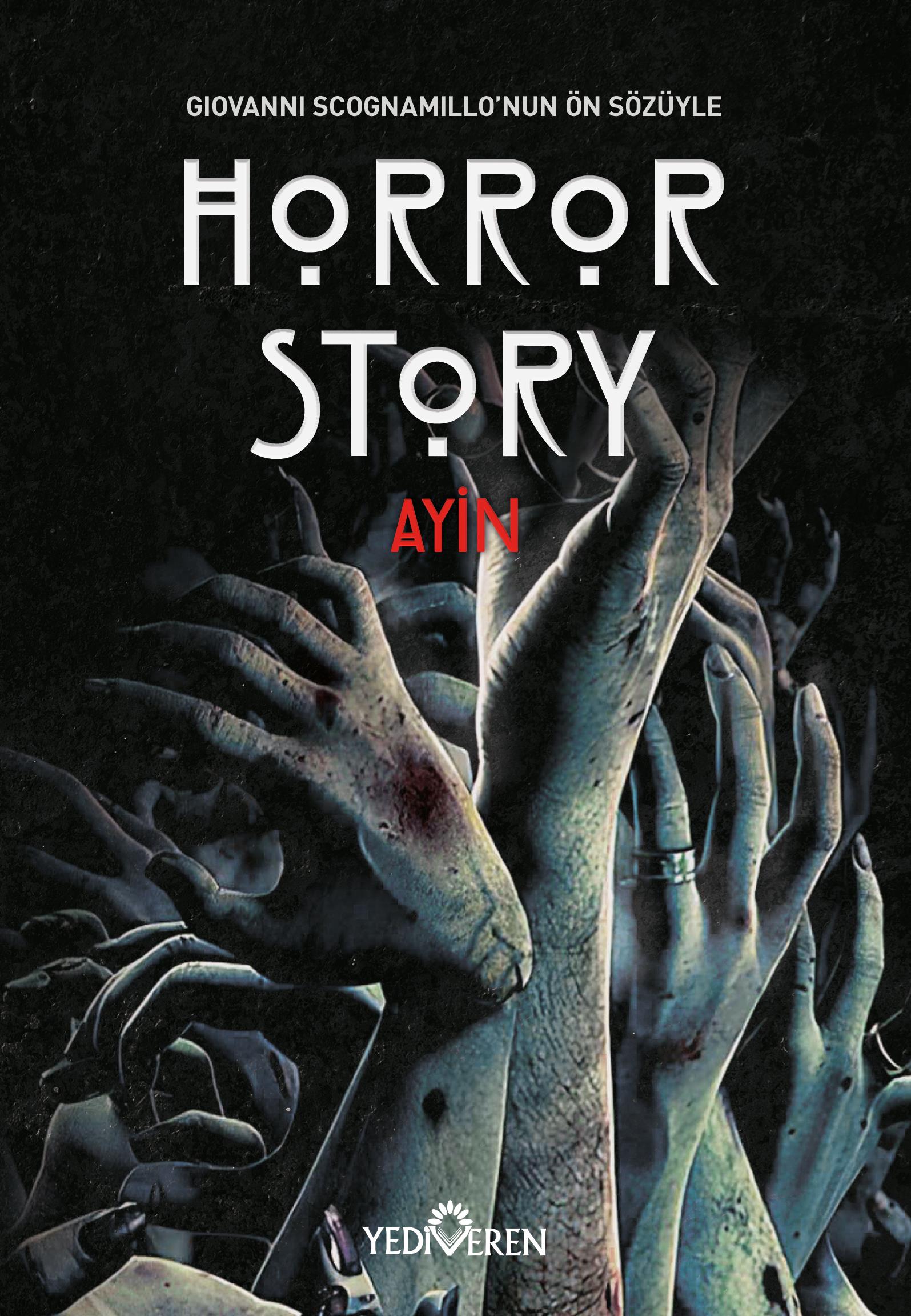 Horror Story-Ayin/Kolektif/Yediveren