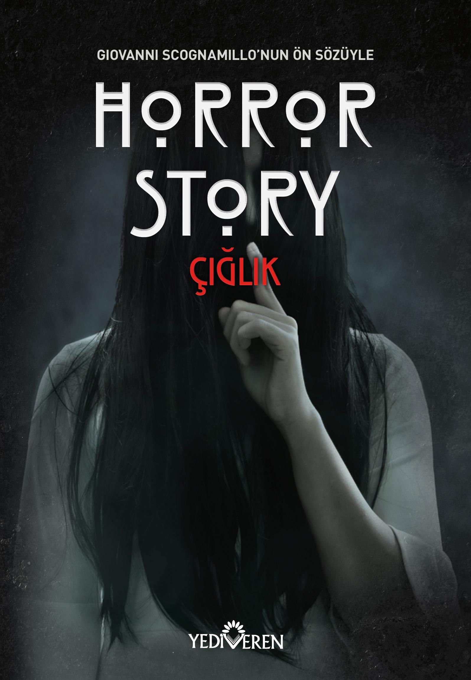 Horror Story-Çığlık/Kolektif/Yediveren