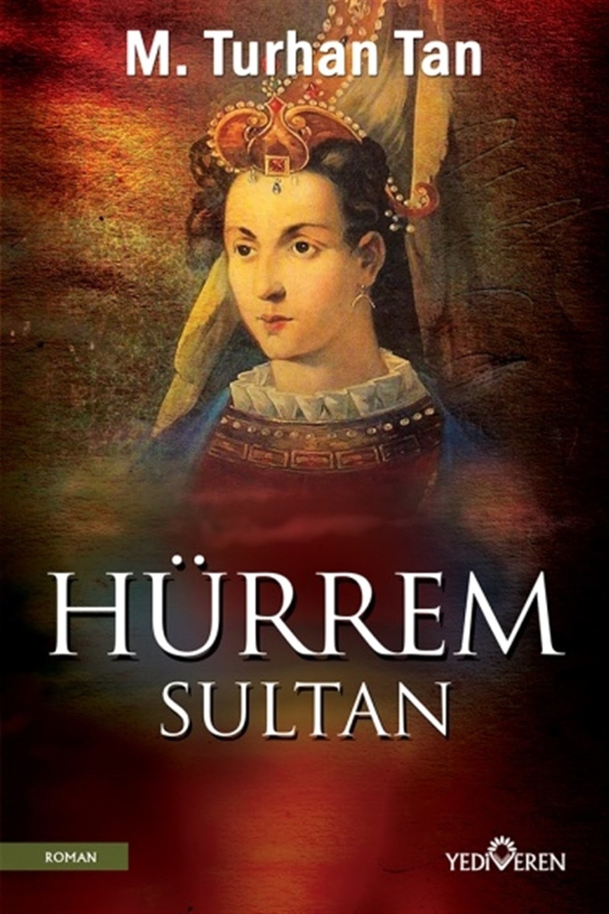 Hürrem Sultan - M. Turhan Tan Hürrem Sultan - M. Turhan Tan