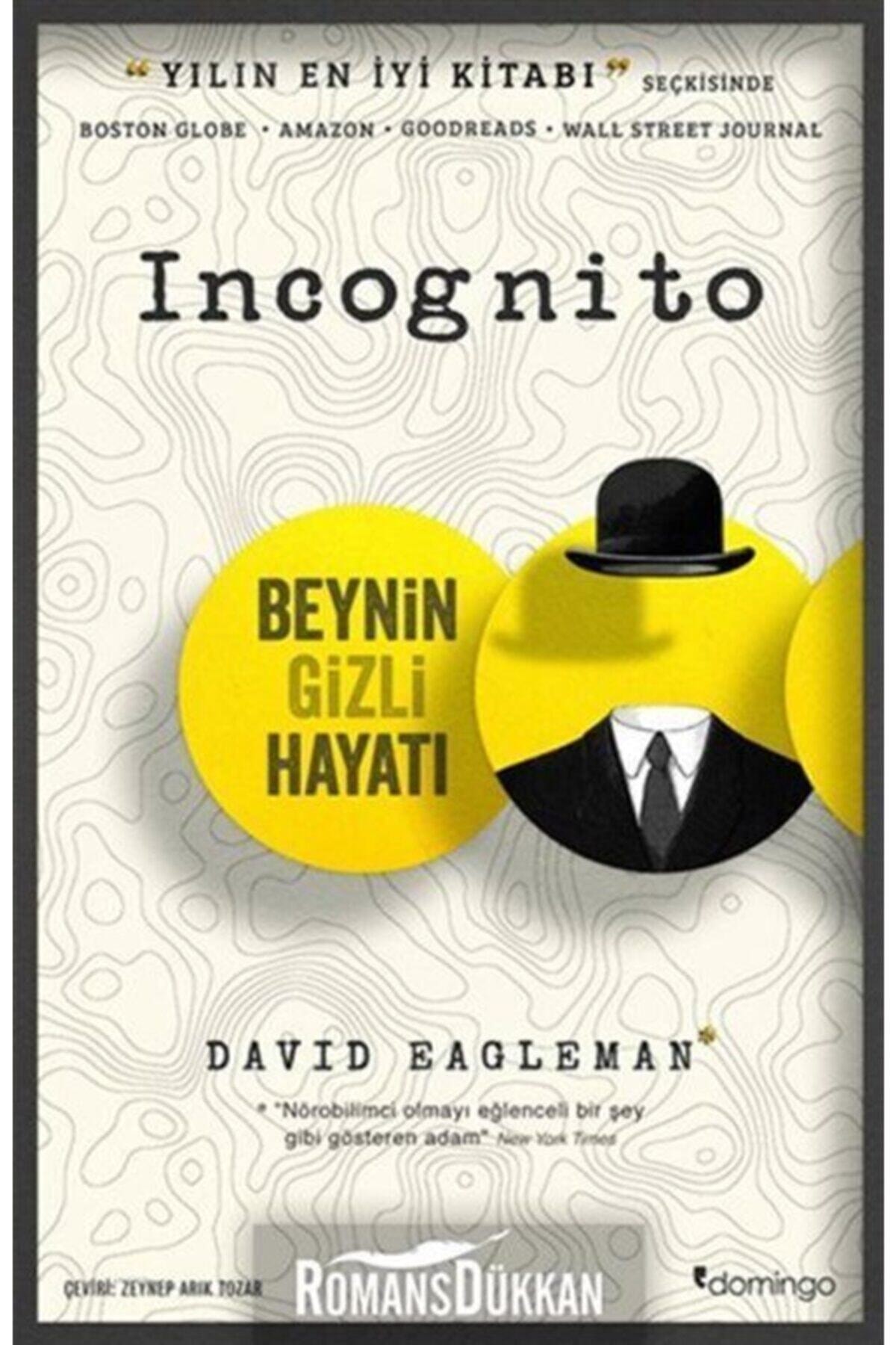 Incognito - Beynin Gizli Hayatı - David Eagleman 9786054729074