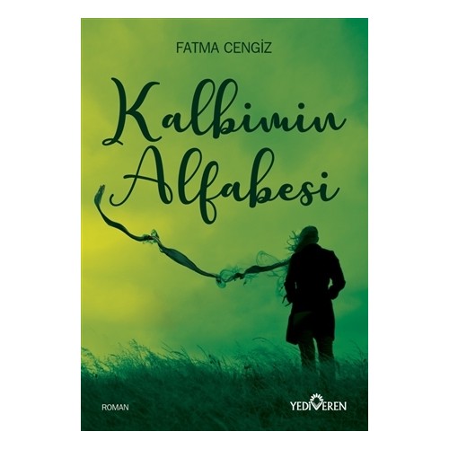Kalbimin Alfabesi - Fatma Cengiz Kalbimin Alfabesi - Fatma Cengiz