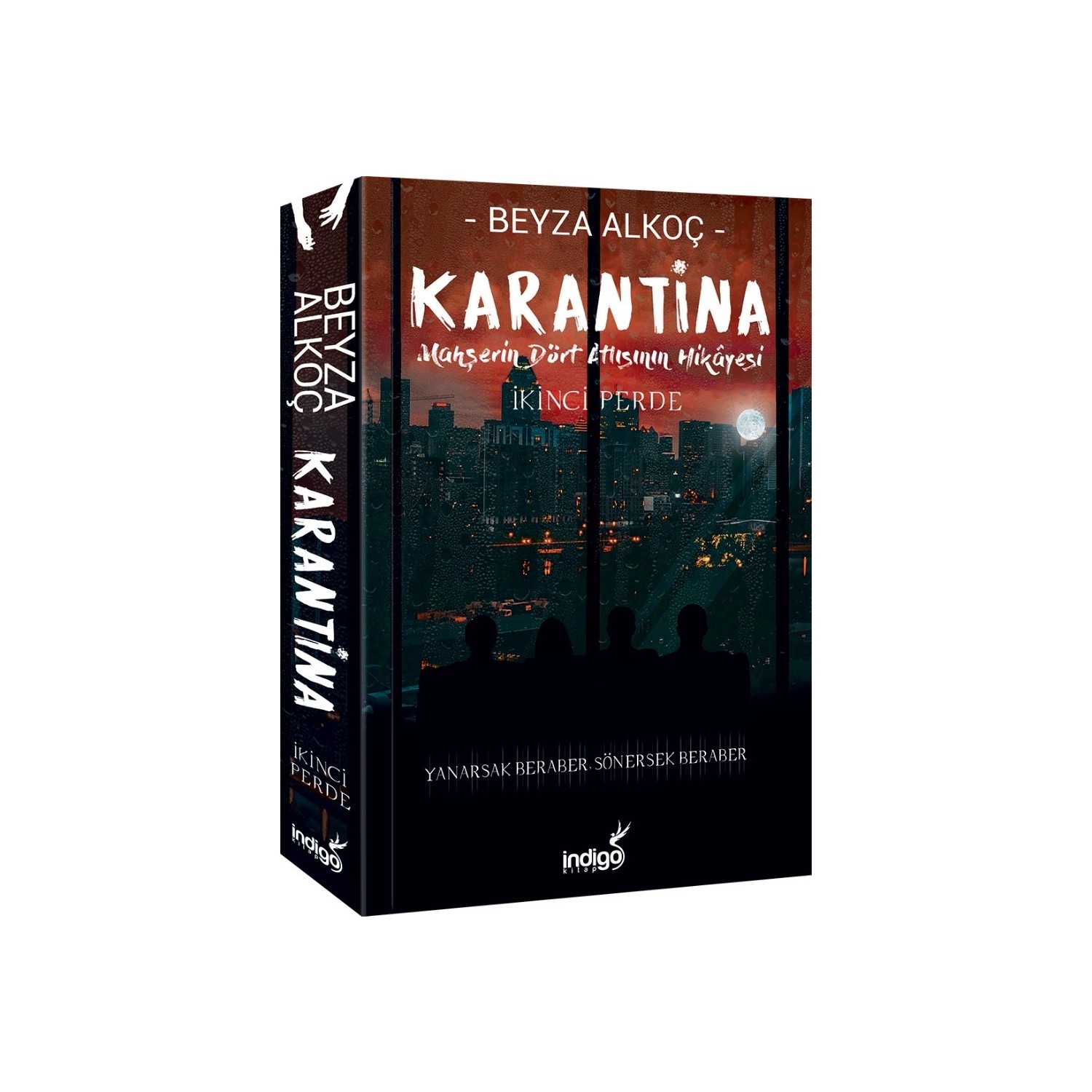 Karantina İkinci Perde Ciltsiz - Beyza Alkoç - İndigo Kitap Karantina İkinci Perde Ciltsiz - Beyza Alkoç - İndigo Kitap