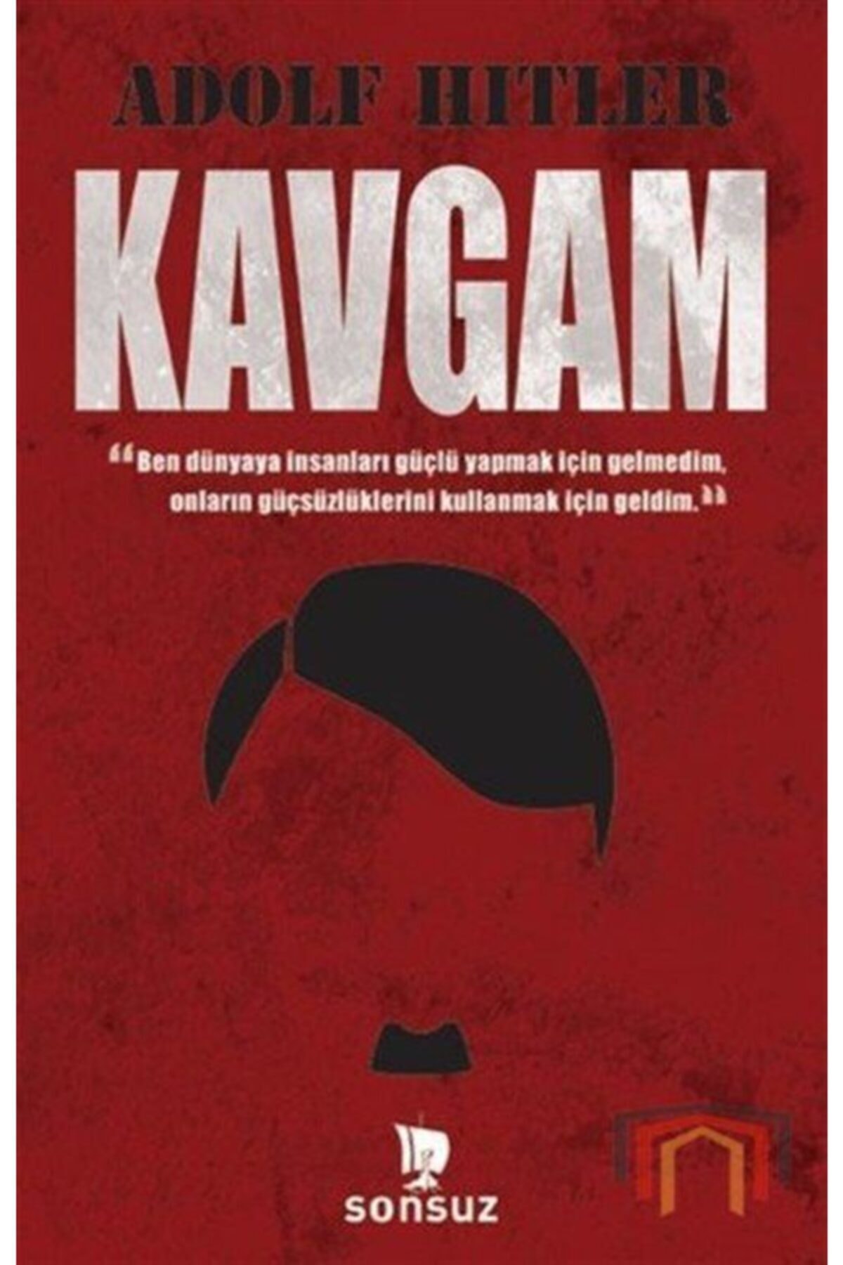 Kavgam Adolf Hitler Kavgam Adolf Hitler