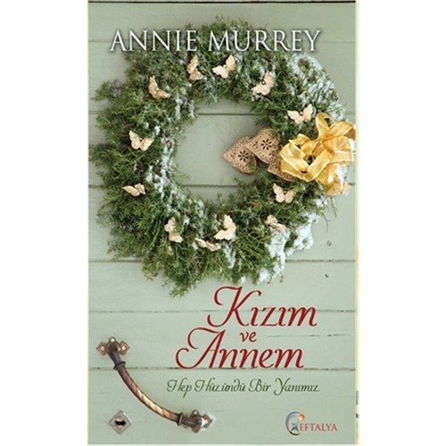Kızım ve Annem Kızım ve Annem