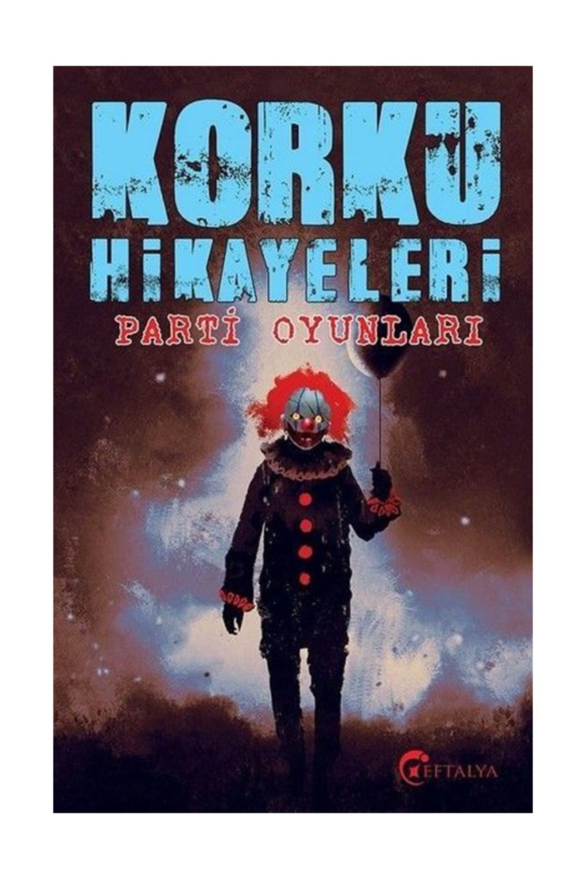 Korku Hikayeleri Parti Oyunları Korku Hikayeleri Parti Oyunları