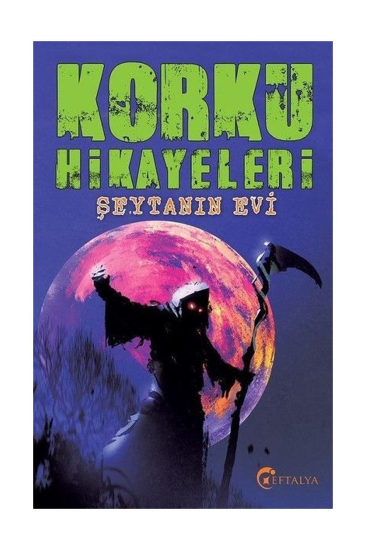 Korku Hikayeleri Şeytanın Evi Korku Hikayeleri Şeytanın Evi