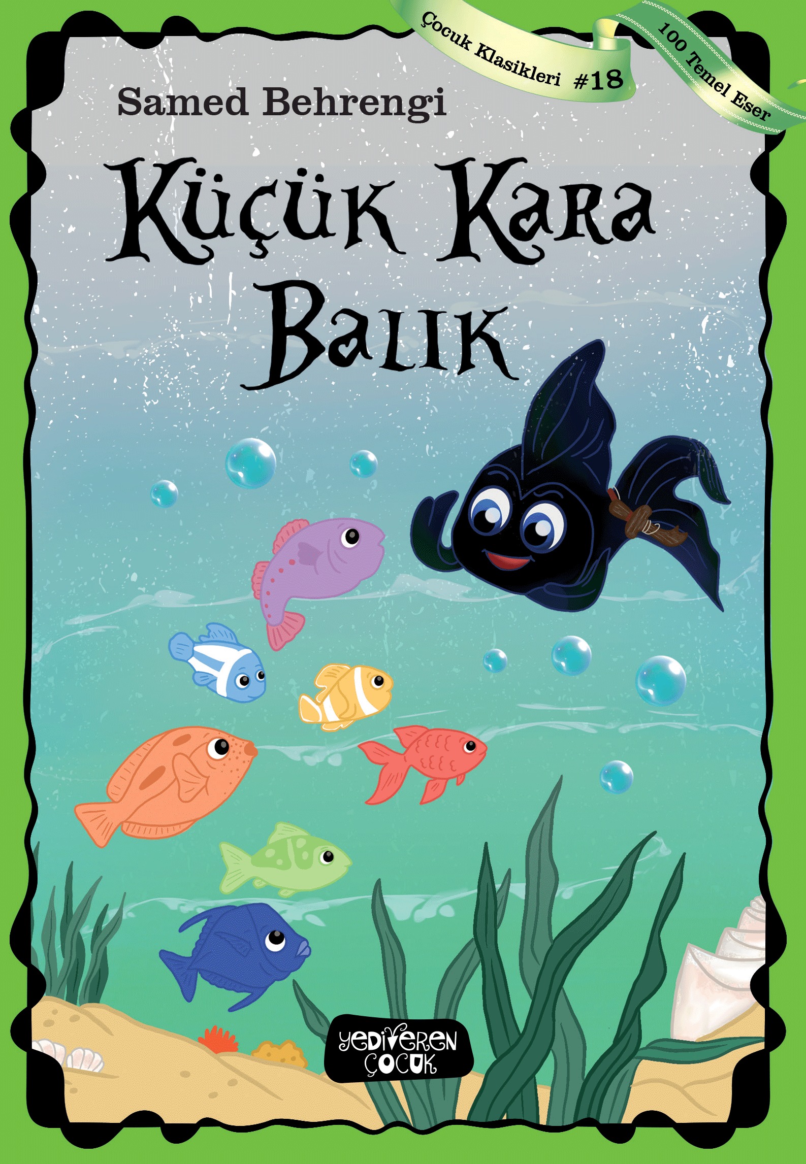 KÜÇÜK KARA BALIK KÜÇÜK KARA BALIK
