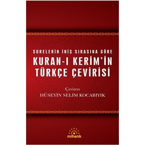 Kuran-ı Kerim’in Türkçe Çevirisi Kuran-ı Kerim’in Türkçe Çevirisi