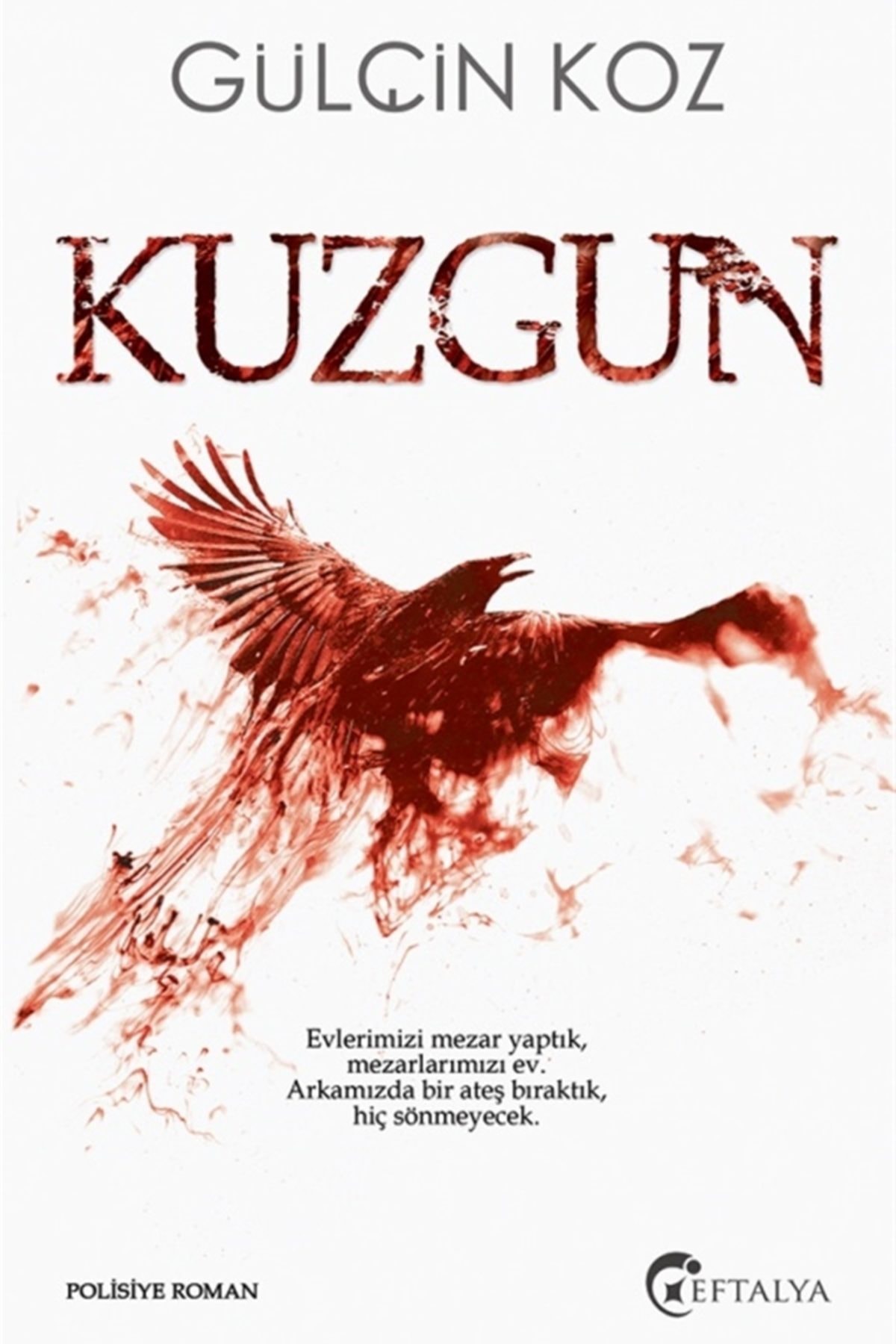 Kuzgun - Gülçin Koz Kuzgun - Gülçin Koz