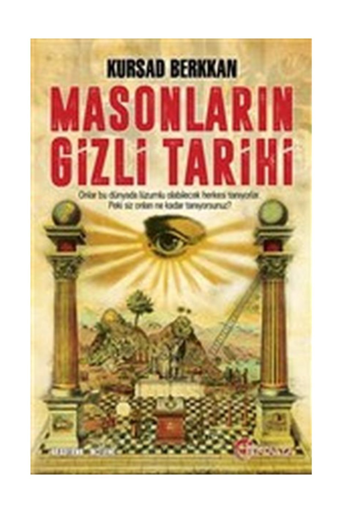 Masonların Gizli Tarihi Masonların Gizli Tarihi