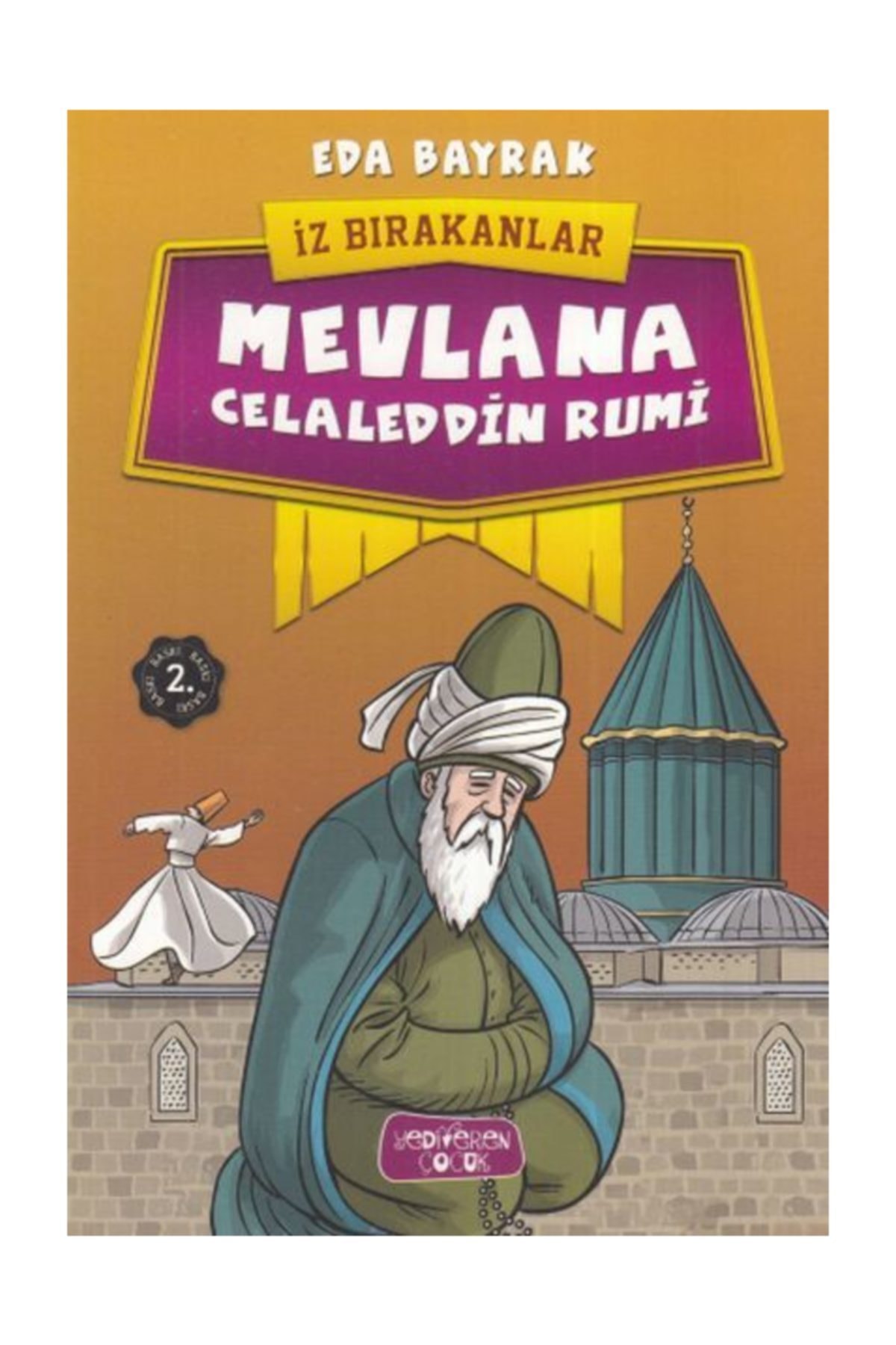 Mevlana Celaleddin Rumi - Eda Bayrak Mevlana Celaleddin Rumi - Eda Bayrak