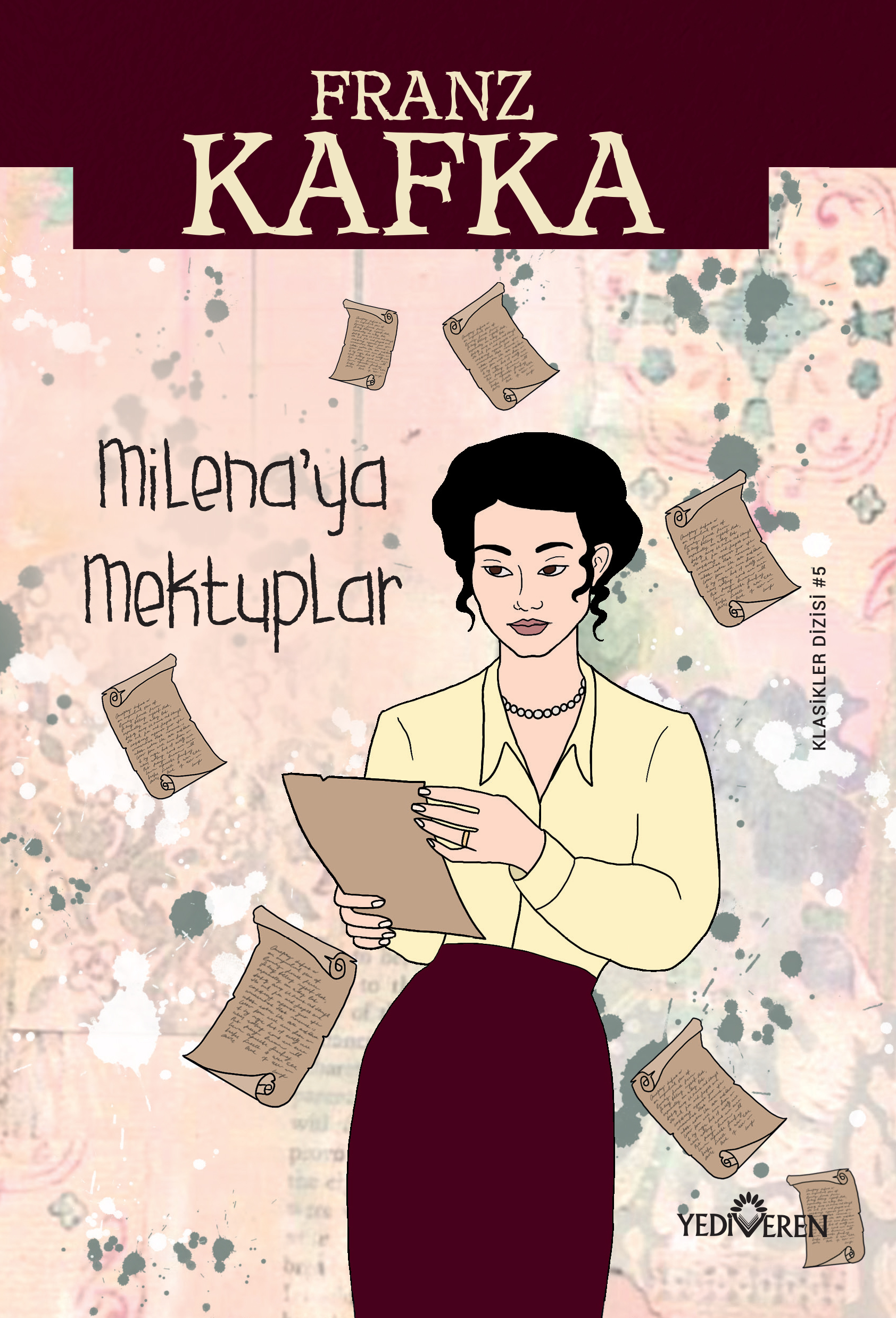 Milenaya Mektuplar - Franz Kafka - Yediveren Yayınları