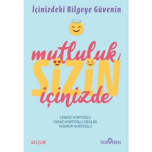 Mutluluk Sizin İçinizde - Cengiz Hortoğlu Mutluluk Sizin İçinizde - Cengiz Hortoğlu