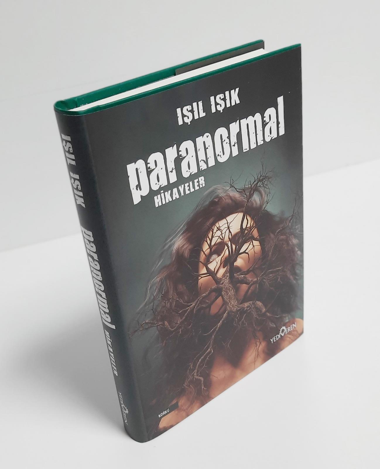 Paranormal Hikayeler Ciltli - Işıl Işık - Yediveren Yayınları