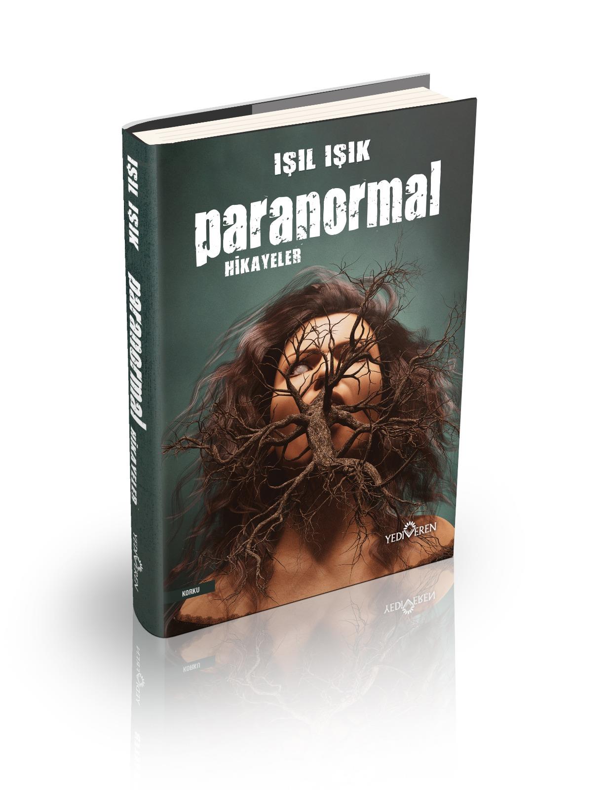 İMZALI Paranormal Hikayeler Ciltli - Işıl Işık - Yediveren Yayınları
