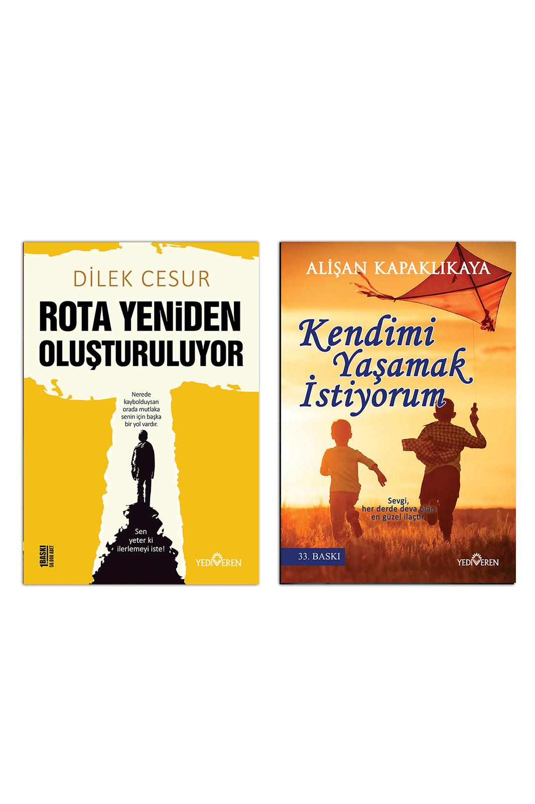 Rota Yeniden Oluşturuluyor-Kendimi Yaşamak İstiyorum Rota Yeniden Oluşturuluyor-Kendimi Yaşamak İstiyorum