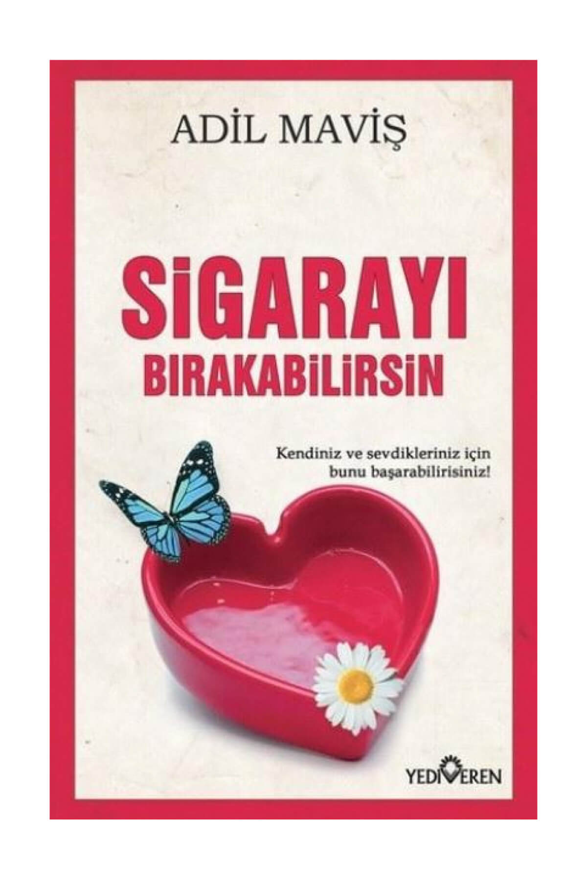 Sigarayı Bırakabilirsin - Adil Maviş Sigarayı Bırakabilirsin - Adil Maviş