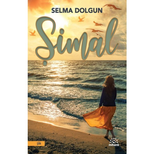 Şimal - Selma Dolgun Şimal - Selma Dolgun