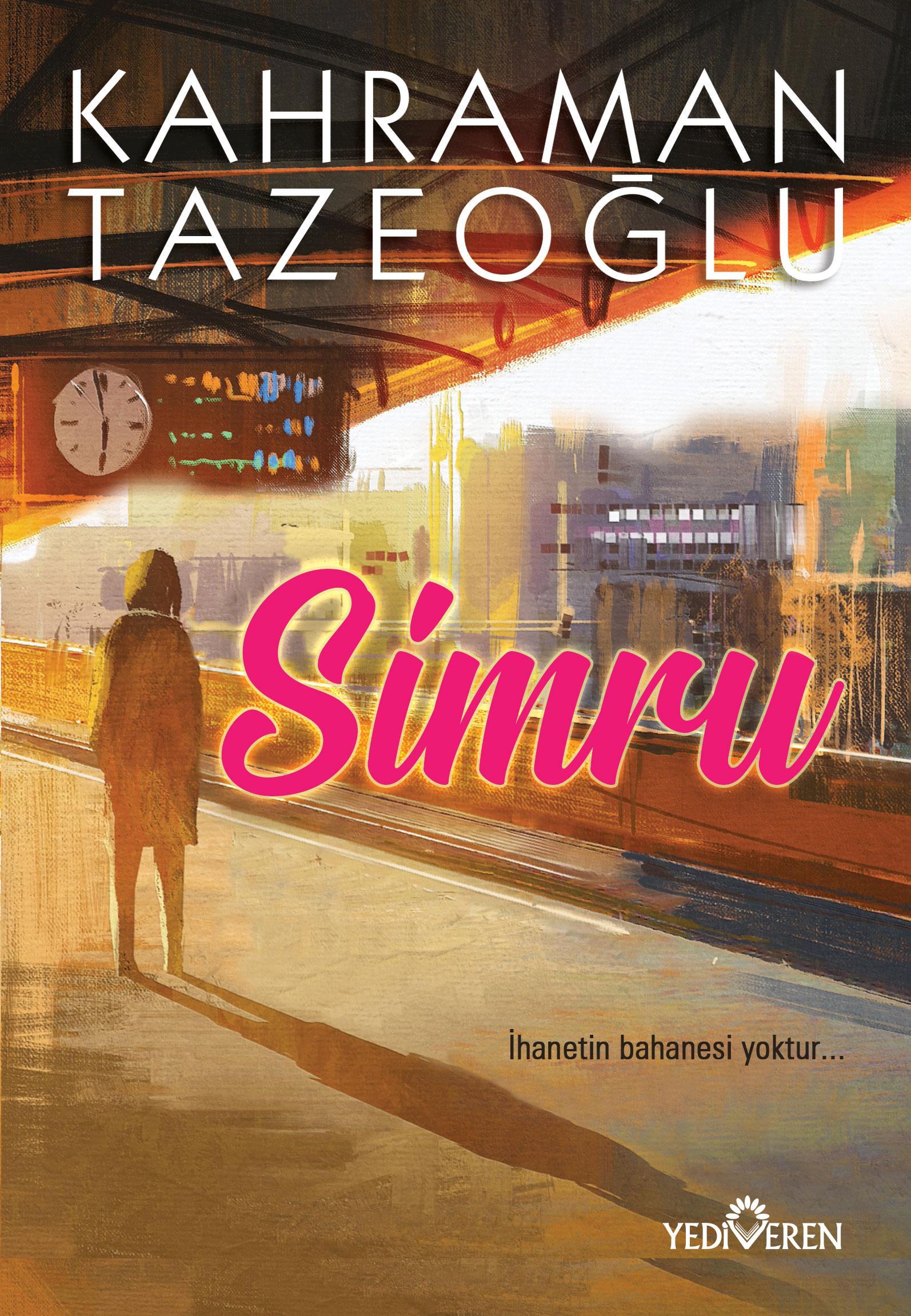 Simru - Kahraman Tazeoğlu - Yediveren Yayınları Simru - Kahraman Tazeoğlu - Yediveren Yayınları