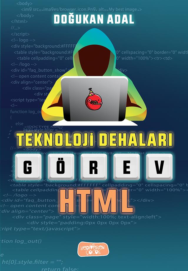 Teknoloji Dehaları/Görev Html/Doğukan Adal/Yediveren Çocuk Teknoloji Dehaları/Görev Html/Doğukan Adal/Yediveren Çocuk
