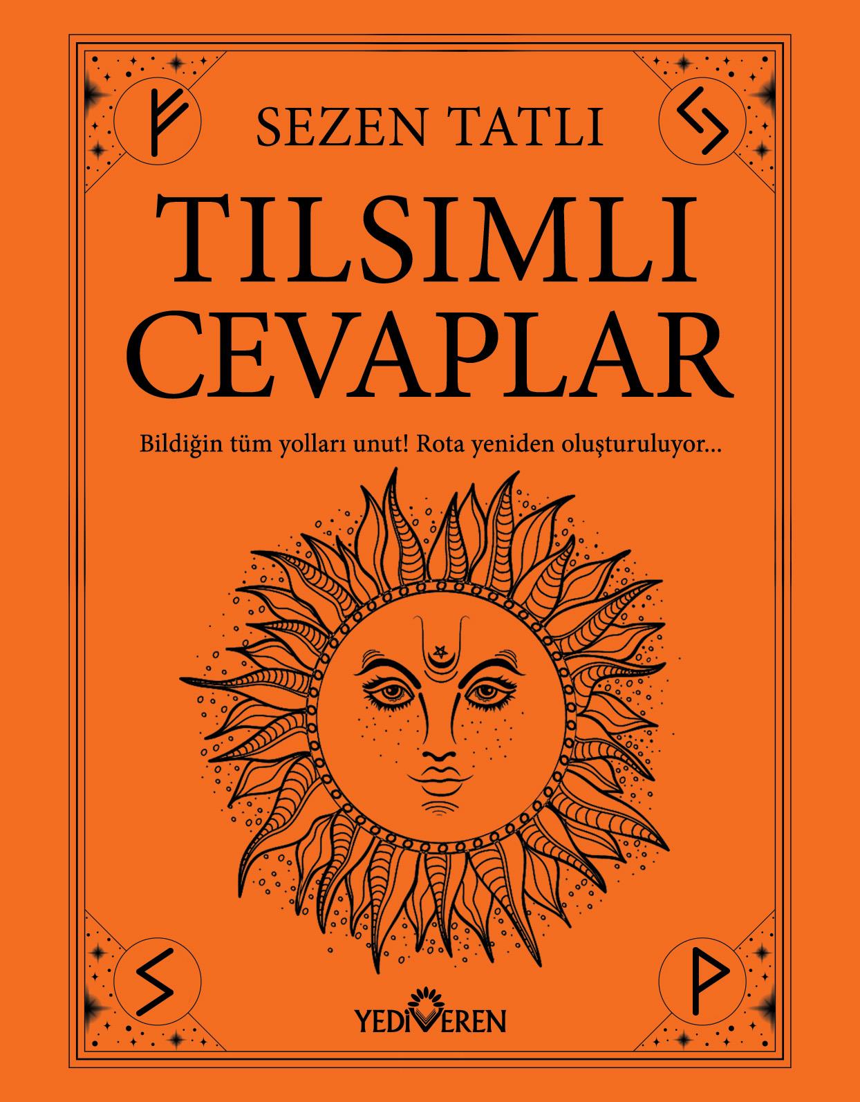 Tılsımlı Cevaplar ve Rune Kartları-Sezen Tatlı-Yediveren Yayınları Tılsımlı Cevaplar ve Rune Kartları-Sezen Tatlı-Yediveren Yayınları