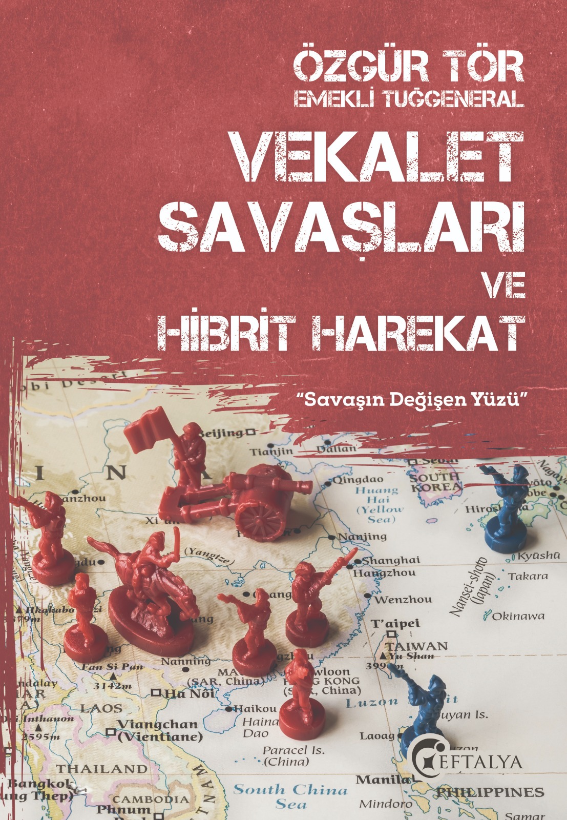 Vekalet Savaşları ve Hibrit Harekat Vekalet Savaşları ve Hibrit Harekat