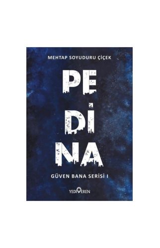 Pedina / Güven Bana Serisi 1