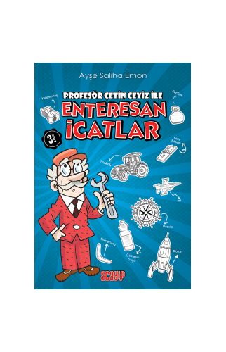 Profesör Çetin Ceviz ile Enteresan İcatlar