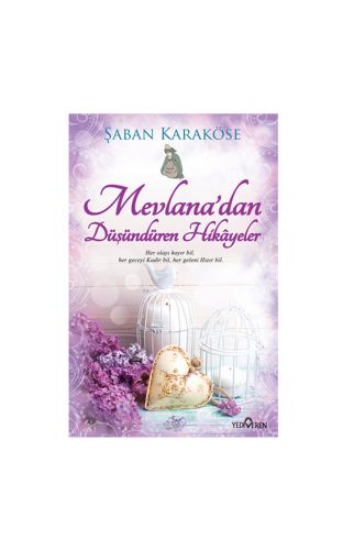Şaban Karaköse-Mevlana'dan Düşündüren Hikayeler