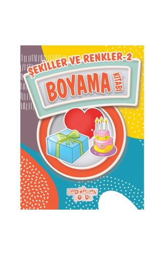 Şekiller ve Renkler 2 / Boyama Kitabı