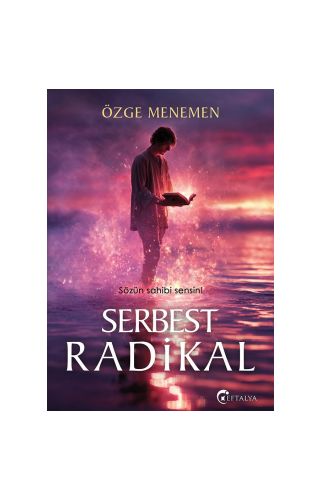 Serbest Radikal/Özge Menemen/Eftalya