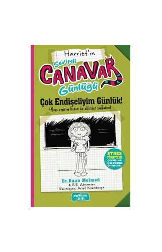 Sevimli Canavar Günlüğü/Çok Endişeliyim Günlük/Raun Melmed/Yediveren Çocuk 