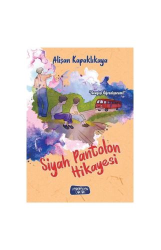 Siyah Pantolon Hikayesi
